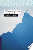 ¡Ojalá escuchéis hoy su voz!