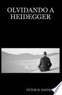 Olvidando a Heidegger