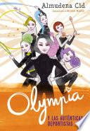 Olympia y las auténticas deportistas (Olympia y las Guardianas de la Rítmica 3)