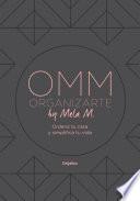 OMM Organizarte by Mela M.