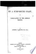 On a Surf-bound Coast; Or, Cable-laying in the African Tropics