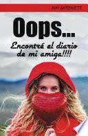 Oops... Encontre el diario de mi amiga!!!!