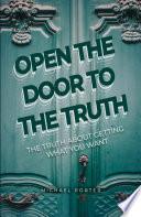 Open the Door to the Truth