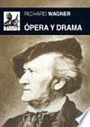 Ópera y drama