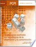 Operaciones auxiliares con tecnologías de la información y la comunicación