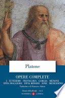 Opere complete. 5. Eutidemo, Protagora, Gorgia, Menone, Ippia maggiore, Ippia minore, Ione, Menesseno