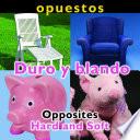 Opuestos: Duro y blando