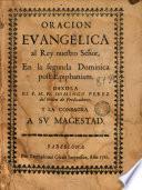 Oracion evangelica al rey nuestro señor, en la segunda dominica post Epiphaniam
