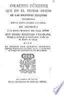 Oración fúnebre que en el primer oficio de las solemnes exequias celebradas por la Santa Iglesia Catedral de Siguenza a la buena memoria del Illmo. Señor Don Pedro Inocencio Vexarano, Obispo y Señor de dicha ciudad, el dia 19 de enero de 1819 dixo el Doctor Don Serapio Serrano ...