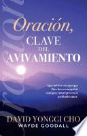 Oración: la clave del avivamiento