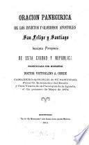 Oración panegírica de los invictos y gloriosos apóstoles San Felipe y Santiago, insignes patronos de esta ciudad y república