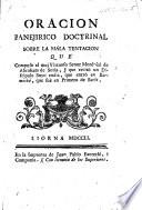 Oracion panejirico doctrinal sobre la mala tentacion que compuso ... M. de Abraham de Soria, i que recitò un discipulo suyo, etc