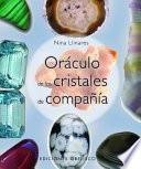 Oraculo de Los Cristales de Compania