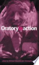 Oratory in Action