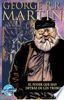 Orbit: George R.R. Martin: The Power Behind the Throne :Spanish Edition