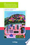 Ordenación del territorio, ciudad y derecho urbano : competencias, instrumentos de planificación y desafíos
