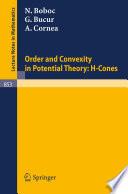 Order and Convexity in Potential Theory