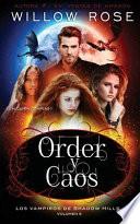 Order Y Caos