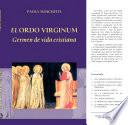 Ordo Virginum, El. Germen de vida cristiana