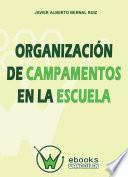 Organización de campamentos en la escuela