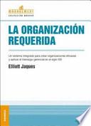 Organización requerida, La