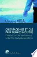 Orientaciones éticas para tiempos inciertos