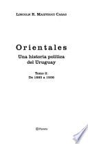 Orientales: De 1865 a 1938