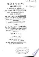 Origen, progresos y estado actual de toda la literatura