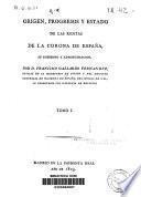 Origen, progresos y estado de las rentas de la corona de España
