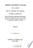 Origen, progresos y estado de las rentas de la corona de España