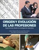 Origen y evolución de las profesiones.