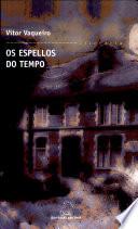 Os espellos do tempo