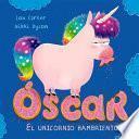 Oscar. El Unicornio Hambriento