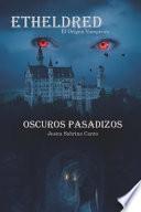 Oscuros pasadizos