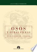 Osos y otras fieras en el pasado de Asturias, 1700-1860