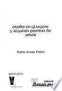 Otoño en Glasgow, y, Algunos poemas de amor
