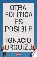 Otra política es posible