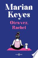 Otra vez, Rachel (Hermanas Walsh 6)