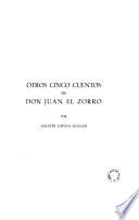 Otros cinco cuentos de don Juan el Zorro