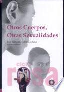 Otros cuerpos, otras sexualidades
