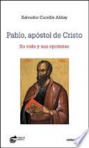 Pablo, apóstol de Cristo