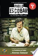 Pablo Escobar, el patrón del mal (La parábola de Pablo)