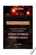 Pack Warhammer: Estigma de Herejía / Tormenta Mágica
