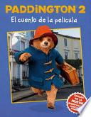 Paddington 2: El cuento de la película