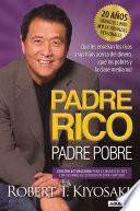 Padre Rico, Padre Pobre. Edición 20 aniversario / Rich Dad Poor Dad