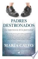 Padres destronados