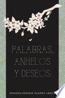Palabras, anhelos y deseos
