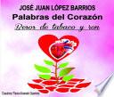 PALABRAS DEL CORAZÓN BESOS DE TABACO Y RON