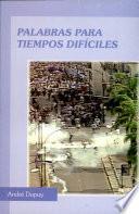 Palabras para tiempos difíciles