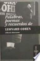 Palabras, poemas y recuerdos de Leonard Cohen